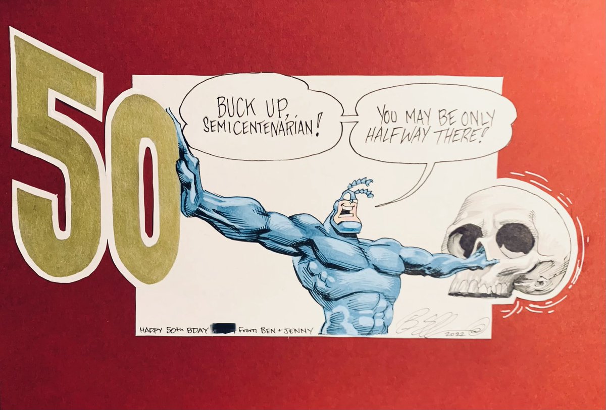 Here’s a Tick BDAY card for anyone turning 50 (thass why I scratched out the name so it can be for U!)