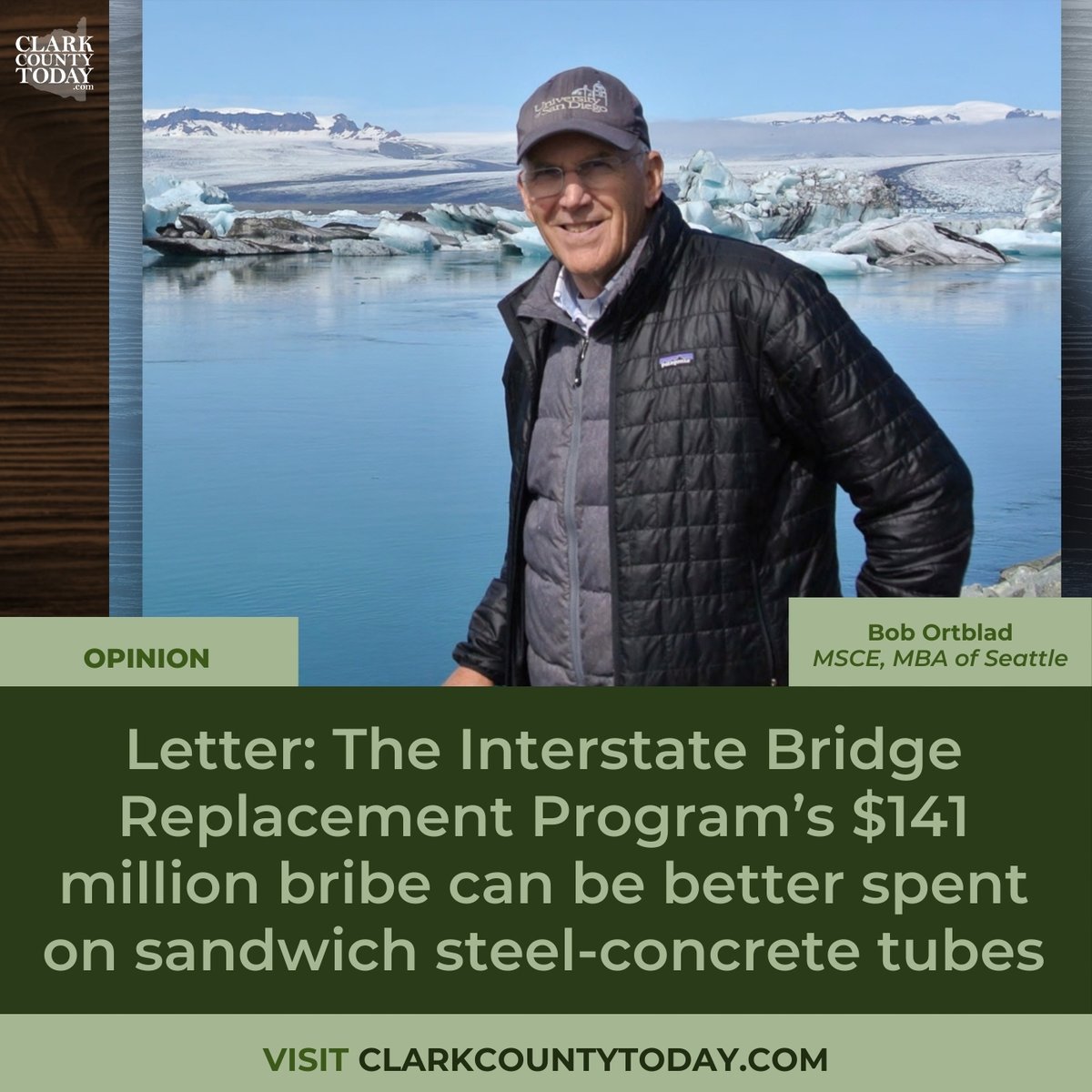 NewsFromCCT's tweet image. Letter to the editor by Bob Ortblad argues that Interstate Bridge Replacement Program funds would be better spent on a sandwich steel-concrete immersed tunnel instead of the current bridge design. clarkcountytoday.com/opinion/letter… #ClarkCounty #Opinion #InterstateBridge