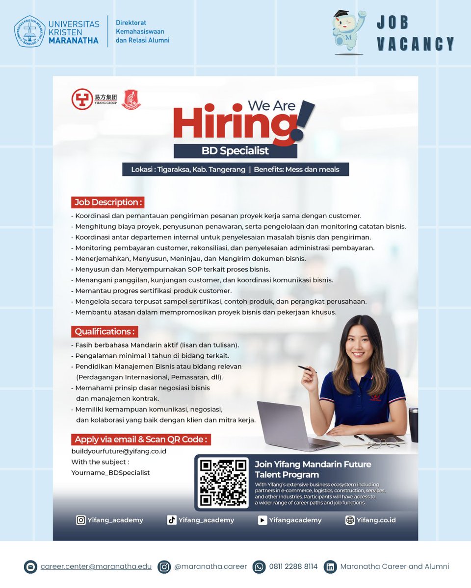 [JOB VACANCY - Yifang Group 易方集团]

BD Specialist

Send your CV to buildyourfuture@yifang.co.id
Subject: Yourname_BDSpecialist

Deadline 8 Maret 2026

Untuk informasi lowongan kerja, follow sosial media kami
<a href="/maranatha/">Maranatha Volunteers International</a>.career
#alumnimaranatha #universitaskristenmaranatha