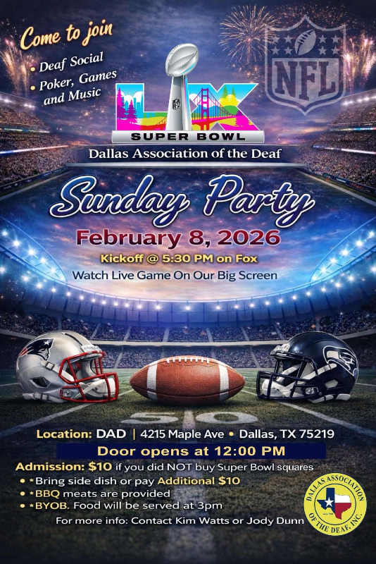 deafnetwork's tweet photo. Super bowl Party at Dallas Deaf Club 2/8/2026 https://t.co/mvlu8mfgWE <-- https://t.co/aJ7uznu699