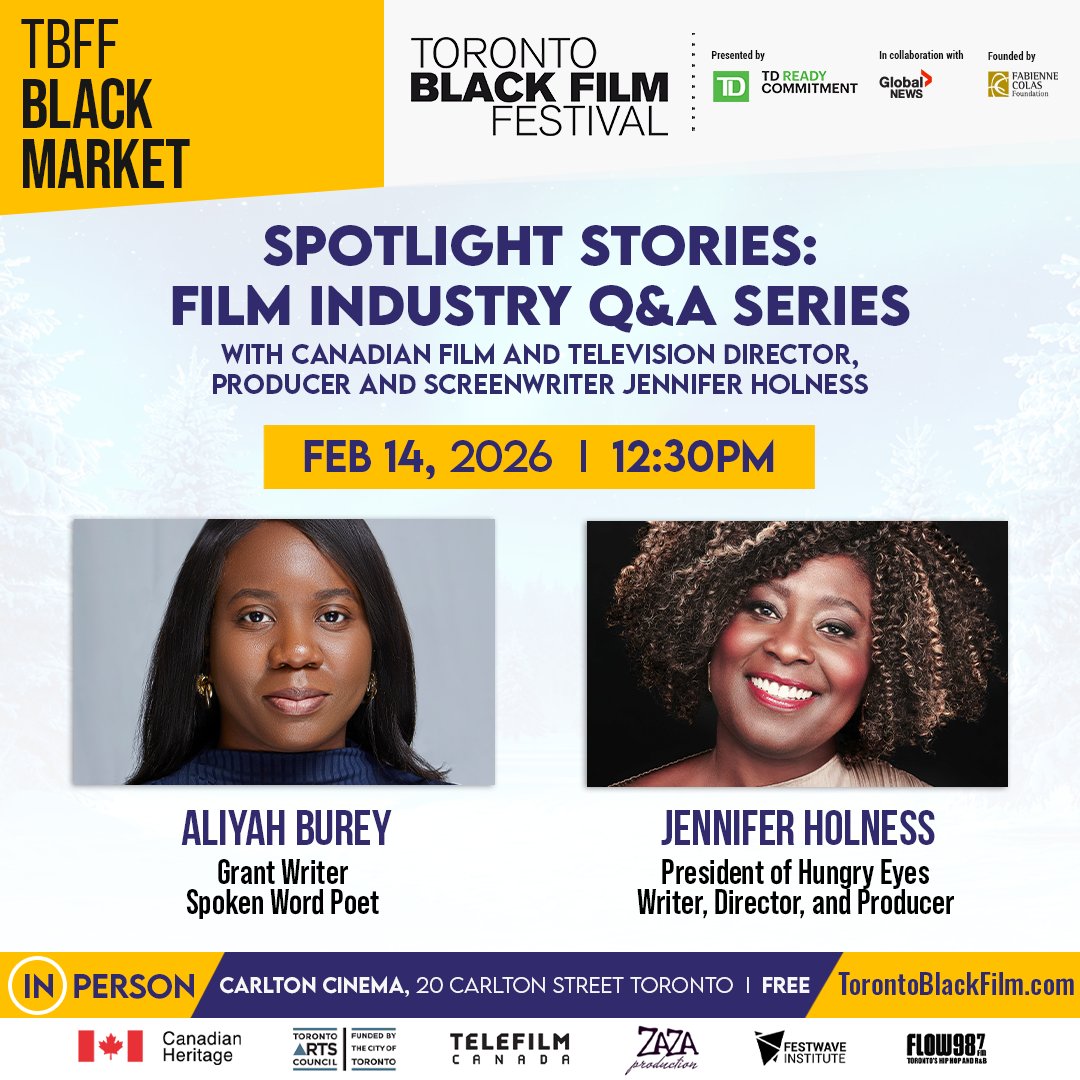 TOBlackFilmFest's tweet photo. Join us for Spotlight Stories: Film Industry Q&amp;A Series at the TBFF Black Market, featuring award-winning filmmaker Jennifer Holness in conversation with Aliyah Burey (Grant Writer &amp; Spoken Word Poet).

Learn more at https://t.co/UmcsHb0JxF
#TBFF26 https://t.co/ZMzHaLL6d6