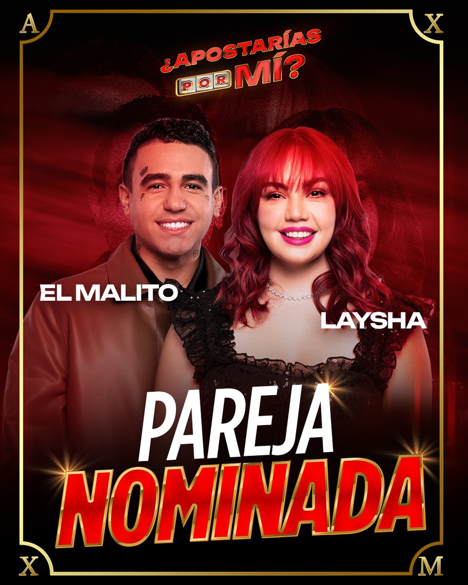 #Laysha y #ElMalito son la TERCERA  PAREJA NOMINADA en ¿#ApostaríasPorMí? 🚨❤️‍🔥

Disponible por @vix, @univision, @unimas y @canalestrellas 🍀📺