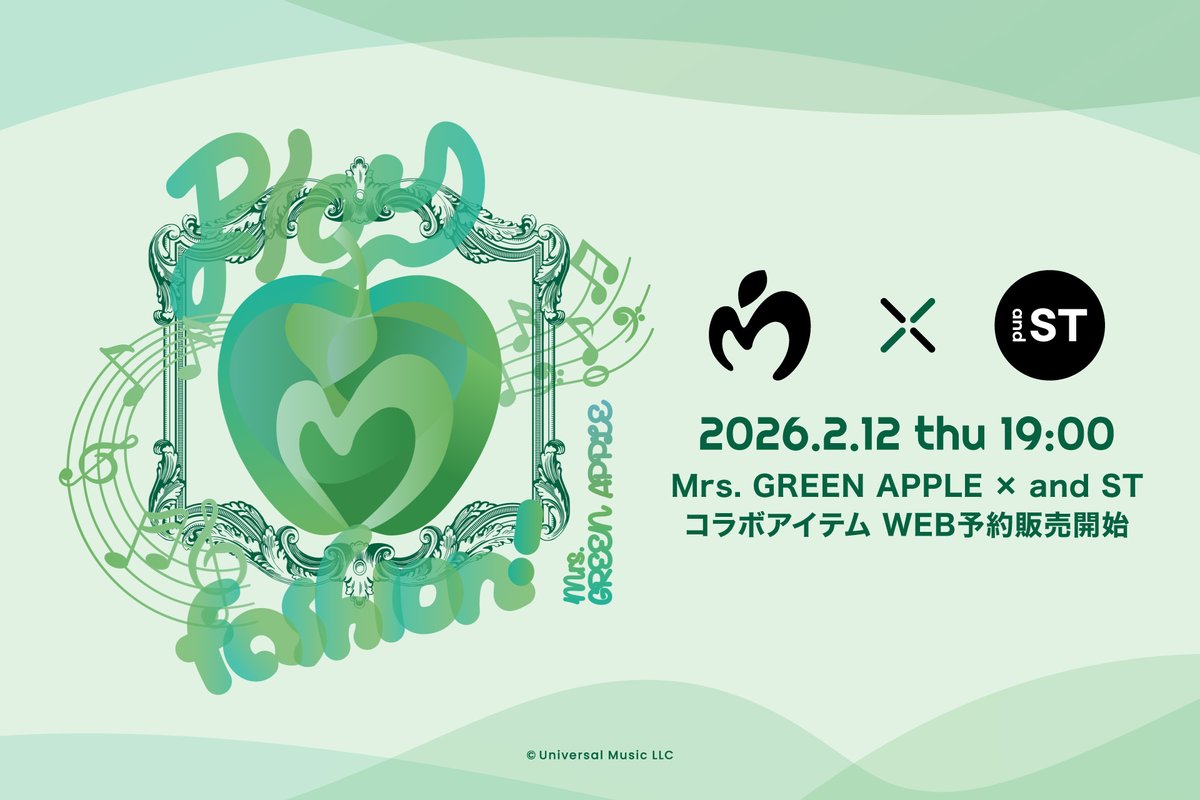 Mrs. GREEN APPLE 「and ST」とのコラボ第2弾アイテム 2/12(木)より