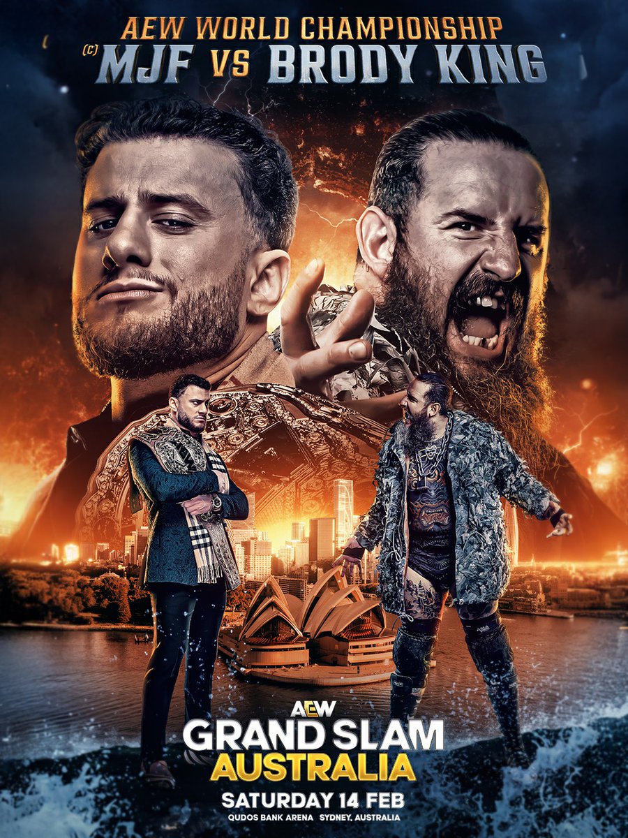 AEW's tweet photo. #AEWGrandSlam Australia
8/7c, TNT + HBO Max
Saturday, 2/14!

AEW World Championship
@The_MJF vs @BrodyXKing

After his win over MJF in an AEW World Championship Eliminator Match, Brody King earned his chance at the title in Sydney!

MJF vs Brody King, Saturday 2/14! https://t.co/aEq9ioLYpy