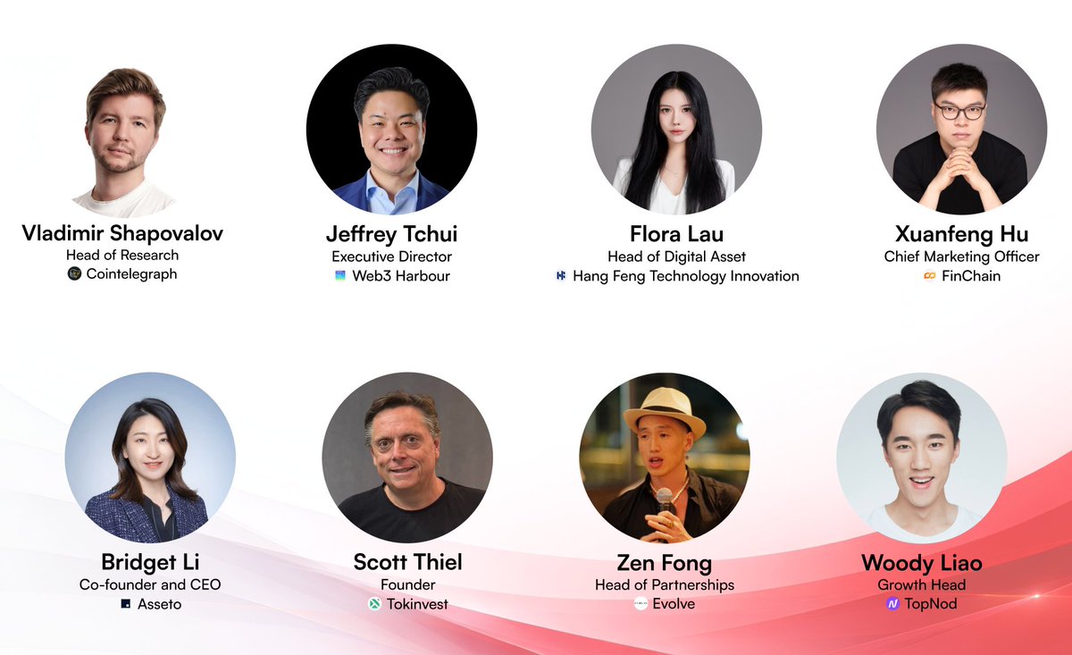 Speakers &amp; panelists:

- Vladimir Shapovalov, <a href="/Cointelegraph/">Cointelegraph</a>
- <a href="/jtchui_abroad/">Jeffrey Tchui</a>, <a href="/web3harbour/">Web3 Harbour</a>
- <a href="/floraaaaal/">Flora Lou</a>, <a href="/FOFO_HFintech/">HFintech</a>
- <a href="/bladene217/">Blade</a>, Finchain
- Bridget Li, <a href="/AssetoFinance/">Asseto Finance</a>
- <a href="/DLThiel1/">Scott Thiel</a>, <a href="/Tokinvest_Cap/">Tokinvest</a>
- <a href="/Zen_EVOLVE/">🥷 ZEN🥷</a>, <a href="/EVOLVEMilegreen/">EVOLVE RWA🔺️</a>
- <a href="/woodyxm/">woody</a>, <a href="/Top_nod/">TopNod</a>