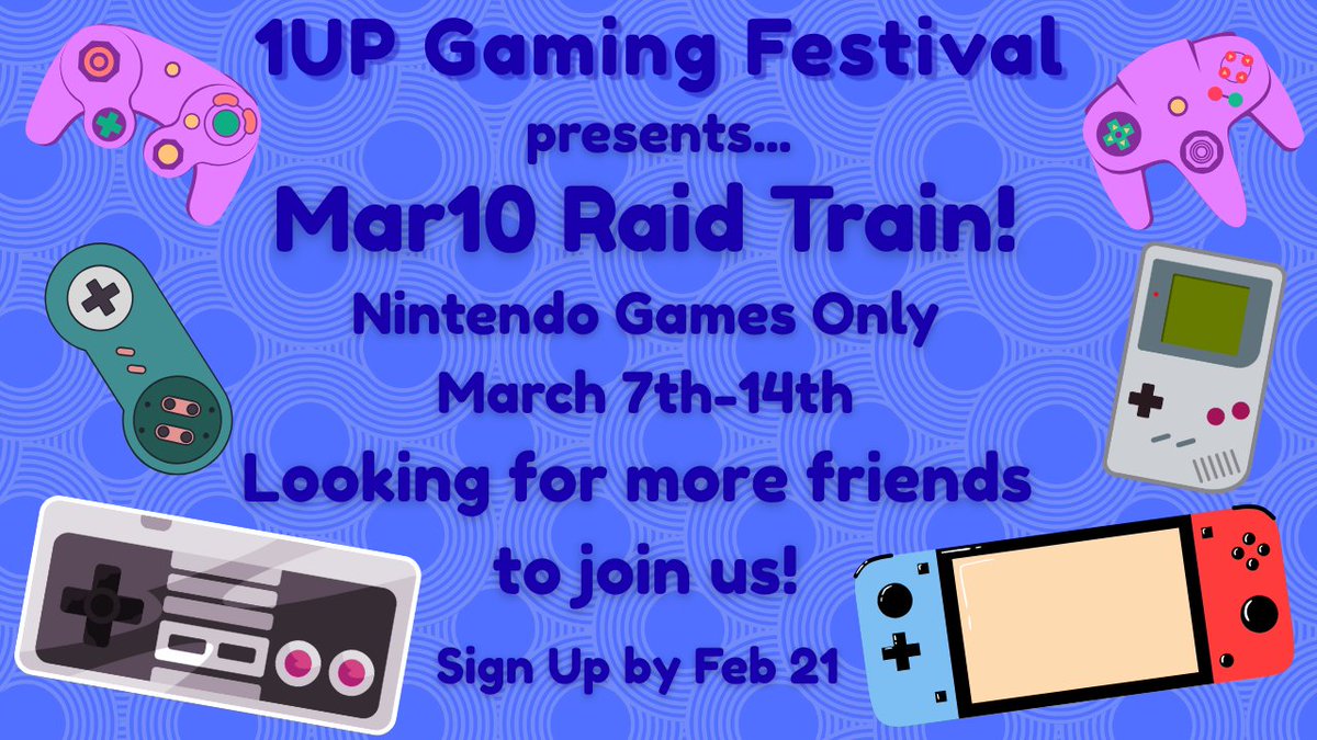 1Up Gaming Festival 👉 Mar10 Raid Train March 7-14 tweet media