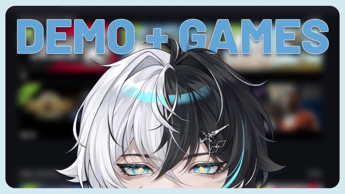 [DEMO + GAMES]

SO MANY COOL GAMES I'VE YET TO PLAY! 

⏰: February 6, 7:30 PM PHT 
🔗:twitch.tv/riuaohane