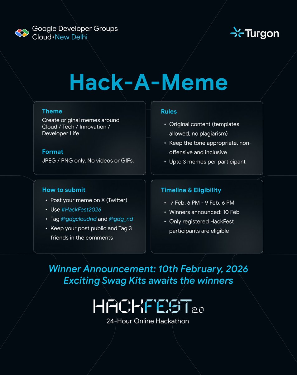 gdgcloudnd's tweet photo. Hack-A-Meme | HackFest 2.0 😄
Got tech humor that can go viral? Create original memes on Cloud, Tech, Innovation &amp; Dev Life. Post on X, use #HackFest2025, tag @gdgcloudnd.

🗓️ 7–9 Feb | Swag kits await!

Register now: https://t.co/PQGE1srHLP�

#HackFest2 #gdgcloudnd #Turgon https://t.co/rojVDl3oEw
