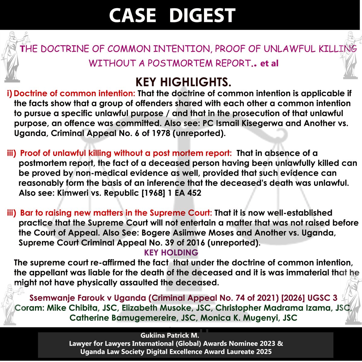 #LEGALALERT.
#Criminal law.
The doctrine of common intention, Proof of unlawful killing with or without a post mortem report , bar to raising new issues on appeal to the Supreme Court .. et al.