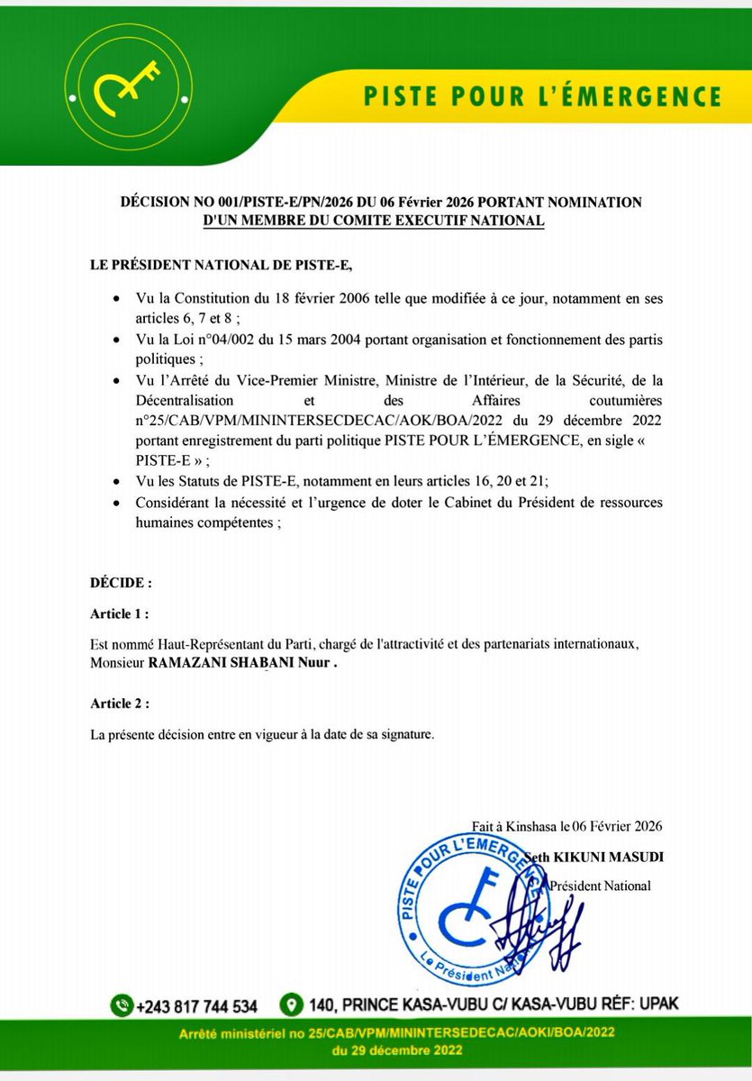 Le Président national du Parti <a href="/Pisterdc/">Piste Pour l’Emergence</a> , Monsieur <a href="/sethkikuni/">Seth Kikuni</a> , a procédé à la nomination de Monsieur <a href="/NuurShabani/">RAMAZANI SHABANI Nuur</a> au poste de Haut Représentant du Parti, chargé de l’Attractivité et des Partenariats Internationaux, au sein du Comité Exécutif National.

Cette nomination