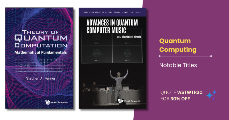 worldscientific's tweet photo. Covering a wide array of topics, including quantum algorithms, quantum cryptography, quantum information theory, and practical applications of quantum technologies, our collection offers a comprehensive understanding of this transformative domain. 

Quote WSTWTR30 for a 30% off!