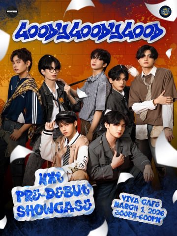 NXT_Officialph's tweet photo. NXT PRE-DEBUT SHOWCASE

Are you ready for a Goody Goody Good show? Ipapakita na namin kung sino kami 🌟 

🗓️ March 1, 2026
📍 Viva Cafe
🔗 https://t.co/exGG9SBD9a

See you there! 💫

NXT PRE DEBUT SHOWCASE 
#NXT #NXTPreDebut #GoodyGoodyGood https://t.co/3GLuAG3UUJ