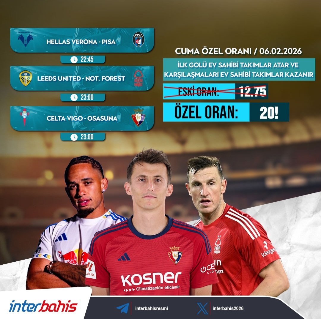 interbahis2026's tweet photo. 🔥 CUMA'NIN KAZANDIRAN ORANI 
BİTİYOR !!!! 🔥

⚽️ İLK GOLÜ EV SAHİPLERİ ATAR VE MAÇI EV SAHİPLERİ KAZANIR! ⚽️

‼️ÖZEL ORAN: 20.00‼️

🚨 ÖZEL ORAN LİNKİ 🚨: https://t.co/6Tg0ADMJts

#interbahis #hellasverona #Pisa #leedsunited #notforest #celtavigo #osasuna #Bahis #kupon #oran https://t.co/HhKhEasVg2