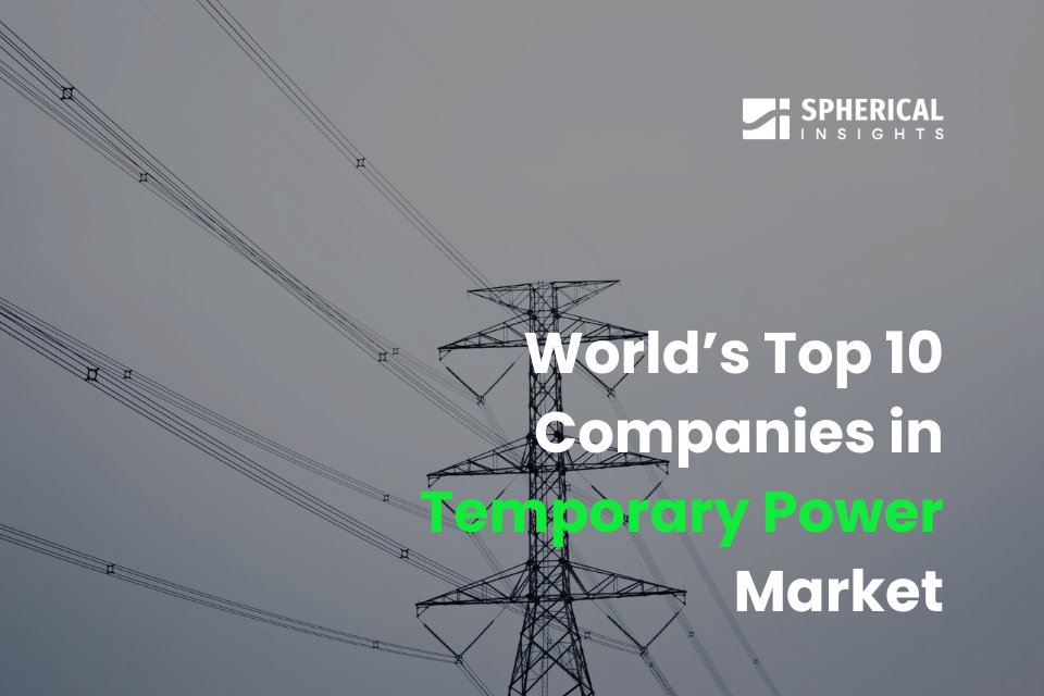 World’s Top 10 Companies in #Temporary #Power Market 2025: Industry Intelligence #Report by Spherical Insights (2024–2035)
Read More: tinyurl.com/3dchbd7a

The Global Temporary Power Market Size USD 7.65 Billion in 2024 to USD 18.48 Billion by 2035, at a CAGR of 8.35%.