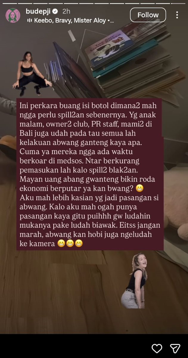 budepji ikut komentari aksi awkarin dkk yg nyinggung video tabung Whip Pink di rumah yb nih,

ada part di mana budepji nulis, "Mending sahabat2nya sindir2 tipis apa bude2 gabut yg spill? Heh? Pilih mana? Jangan sampe gw cabutin nih rambut lo pada sejumput2 aja bawa ke lab BNN."