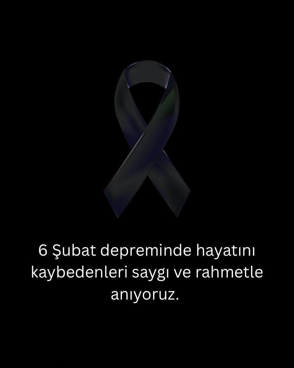 Tüm ülkemizi yasa boğan 6 Şubat depremlerinde hayatını kaybeden tüm vatandaşlarımızı saygı ve rahmetle anıyoruz.
