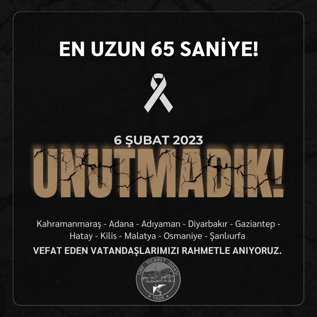 Asrın felaketinde Hatay başta olmak üzere yitirdiğimiz tüm canlarımızı rahmet, saygı ve dualarla anıyoruz. Bu büyük acının yıl dönümünde milletimizin başı sağ olsun.

Unutmadık, kalbimizdesiniz. 🕊️

#6Şubat #Deprem #Hatay #Anma #Unutmayacağız #tobb #tireticaretodası