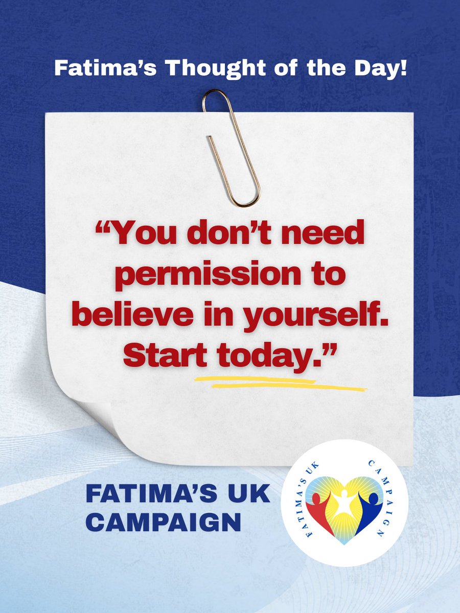 FatimaWh1tbread's tweet image. Fatima’s Thought of the Day: 
“You don’t need permission to believe in yourself. Start today.”

Today’s Thought:
Self-belief begins within. Trust yourself enough to take the first step — confidence grows through action.

#FatimasUKCampaign #FatimaWhitbread #SelfBelief #StartToday
