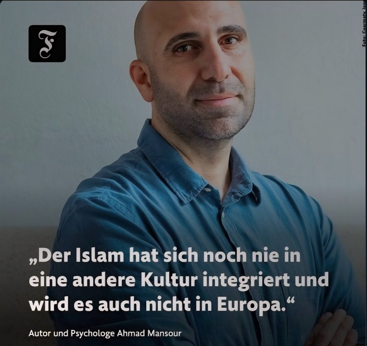 <a href="/welt/">WELT</a> Ich sag es mal mit den Worten von Ahmad Mansour: "Der Islam hat sich noch nie in eine andere Kultur integriert und wird es auch nicht in Europa."