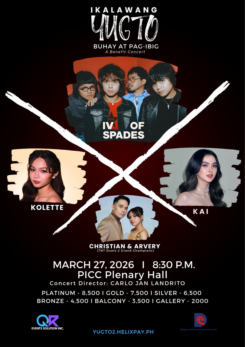 cinemabravoph's tweet photo. SAVE THE DATE: IV OF SPADES, PBB Gen 11's Kai Montinola & Kolette Madelo, and TNT Duets 2 Grand Champion Christian & Arvery headline 'Ikalawang Yugto: Buhay at Pag-ibig Benefit Concert'.

🗓️  March 27, 2026 (Friday)
⏰ 8:30 PM
📍 PICC Plenary Hall, Pasay City
🎫 Tickets range from ₱2,000 to ₱8,500. Online ticket selling starts on February 17, 2026 at exactly 10:00 AM (PST). See comments section for details.

#IVofSpades #KaiMontinola #kolettemadelo