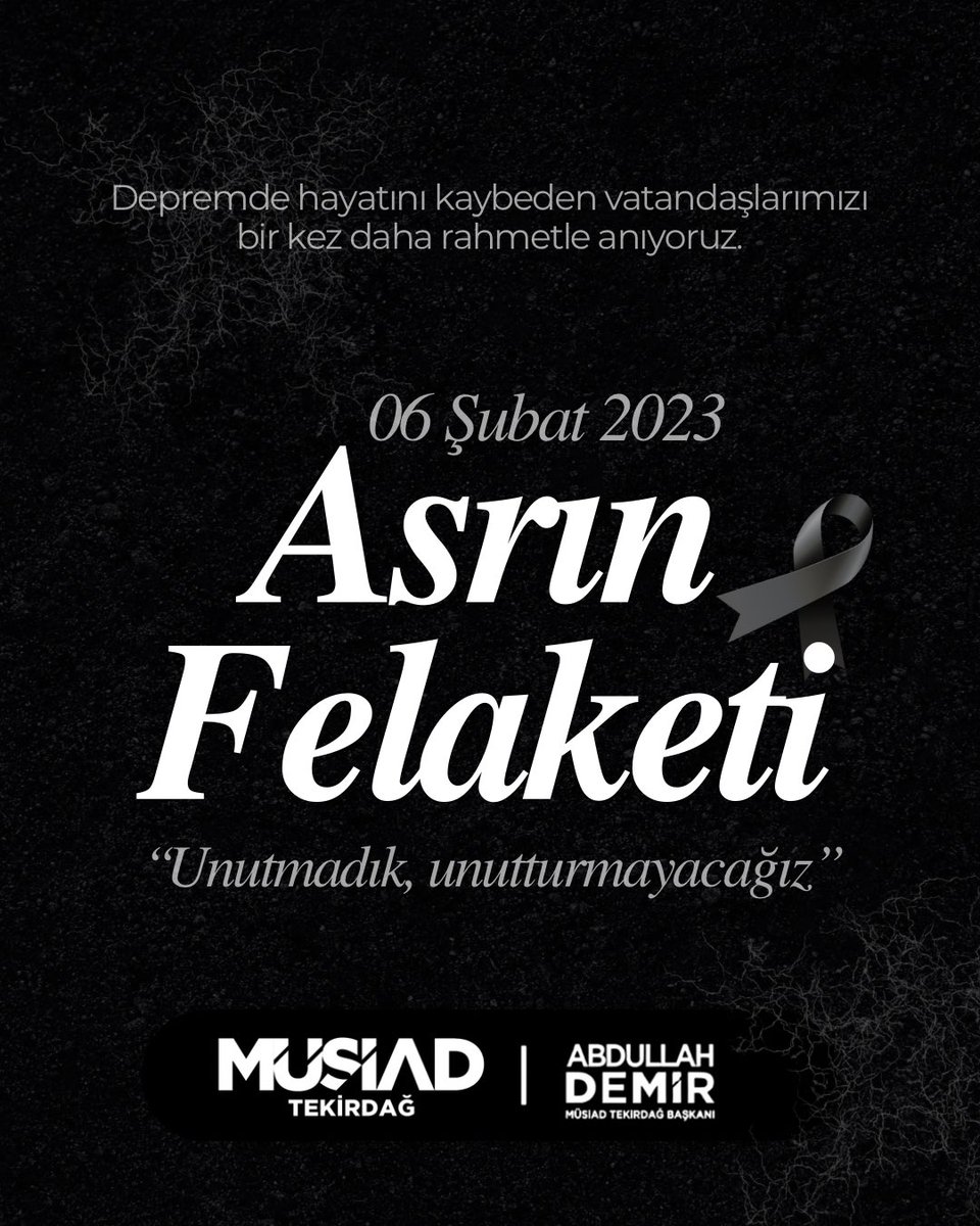 6 Şubat’ta yaşadığımız Kahramanmaraş merkezli depremlerde vefat eden vatandaşlarımızı rahmetle anıyor, geride kalan ailelerine ve milletimize bir kez daha başsağlığı diliyorum. Rabbim mekânlarını cennet, makamlarını âli eylesin.