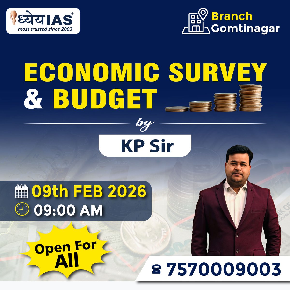 Master the backbone of UPSC preparation!
Join our Economic Survey &amp; Budget session by KP Sir and get crystal-clear concepts for Prelims &amp; Mains.
 Dhyeya IAS, Gomtinagar Branch
 09th Feb 2026 | 09:00 AM
 Open for All
 Call: 7570009003

#EconomicSurvey #UnionBudget #DhyeyaIAS