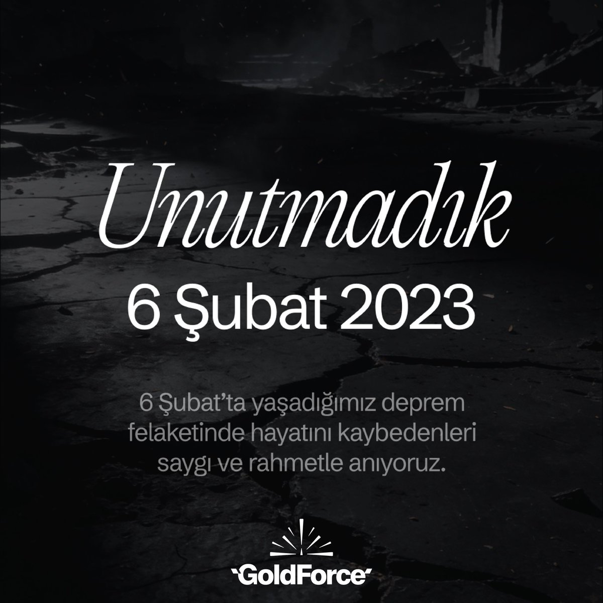 Unutmadık!

6 Şubat'ta yaşadığımız deprem felaketinde hayatını kaybedenleri saygı ve rahmetle anıyoruz.

#6Şubat