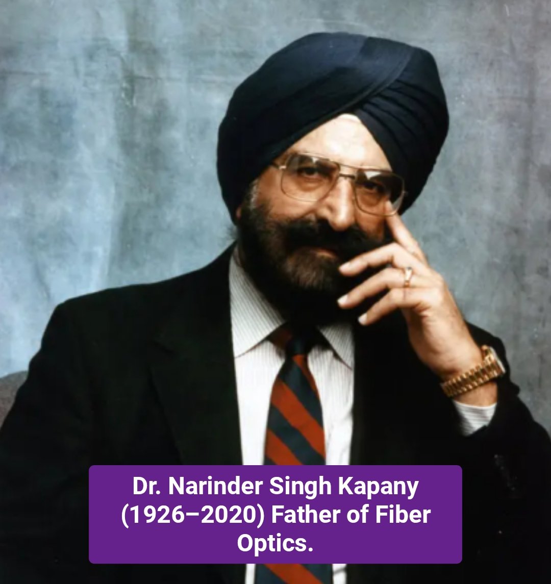 PoornimaNimo's tweet photo. Do you know him ???
Or you only know Akbar and Aurangzeb ??

Dr Narinder Singh Kapany - an Indian American physicist, inventor, and entrepreneur, widely known as the "Father of Fiber Optics" for his pioneering work that laid the groundwork for modern telecommunications and the internet. 

He coined the term "fiber optics," developed key principles for light transmission through fibers, and held over 100 patents in various fields, earning him honors like India's Padma Vibhushan and recognition as a Fortune "Unsung Hero of the 20th Century".

His work on fiber optics is fundamental to 4G/5G networks and the global internet.
He is celebrated for his vision and perseverance in transforming communication technology.

Fiber Optics Pioneer: Inspired by bending light, he demonstrated its practical use for data transmission, a concept once thought impossible in non straight lines, leading to the digital age.

He founded several companies and, with his wife Satinder, established the Sikh Foundation to preserve Sikh heritage.
When you use the internet today,  that's because of an Indian Sikh.