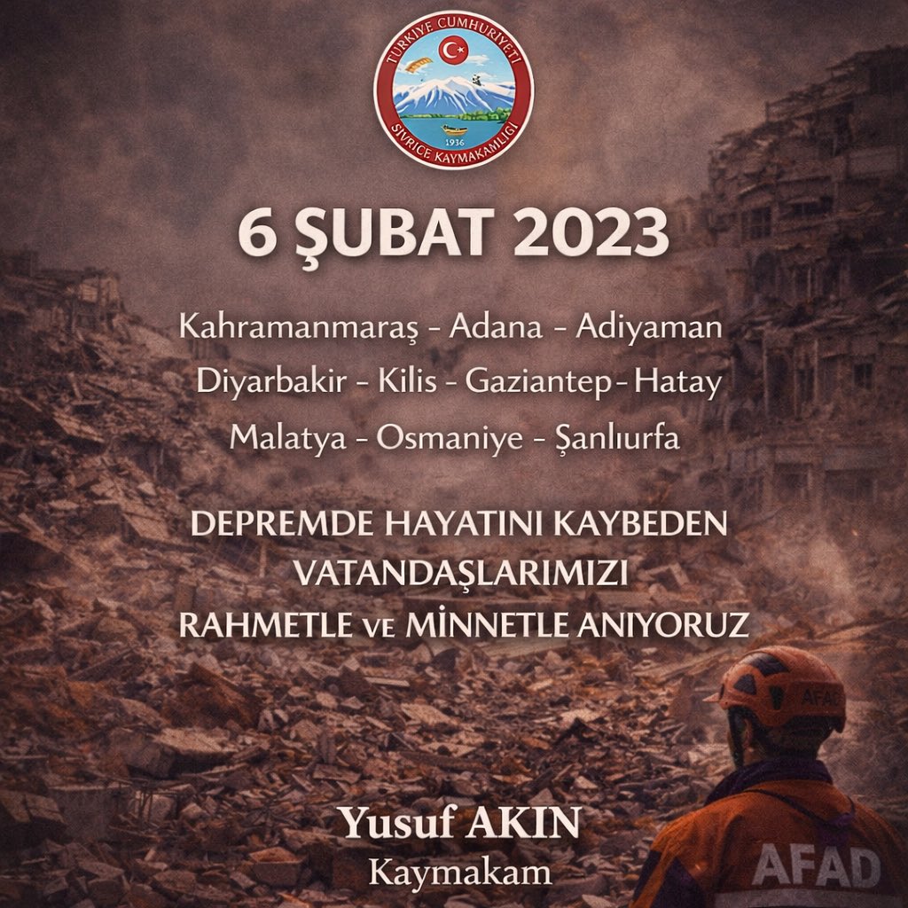 6 Şubat 2023 depremlerinde hayatını kaybeden vatandaşlarımızı rahmet, saygı ve minnetle anıyoruz.
Asrın felaketinde kaybettiğimiz canlarımızı unutmadık, unutmayacağız.
Allah milletimize bir daha böyle acılar yaşatmasın.🇹🇷

Yusuf AKIN
Kaymakam
