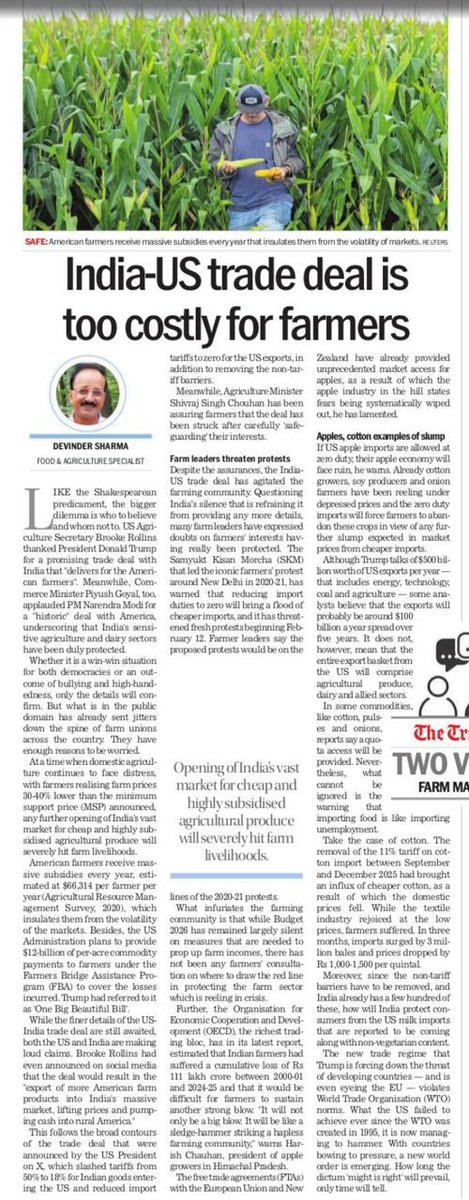 Opening up India's vast market for cheap and highly subsidised agricultural commodities at zero tariff from the US is fraught with dangers. New Delhi must negotiate strongly to safeguard farmers interest before the finer details are finalised. My article.