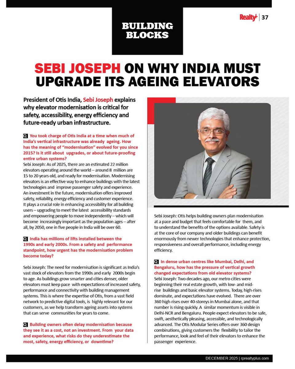 RPRealtyPlus's tweet image. Modernising elevators is no longer an upgrade, it’s an investment in safety, accessibility and future-ready cities.” - Sebi Joseph, President, Otis India

👉 Read the full interview in our December issue:
🔗 rprealtyplus.com/magazine/decem…

#BuildingBlocks #RealtyPlus #DecemberIssue
