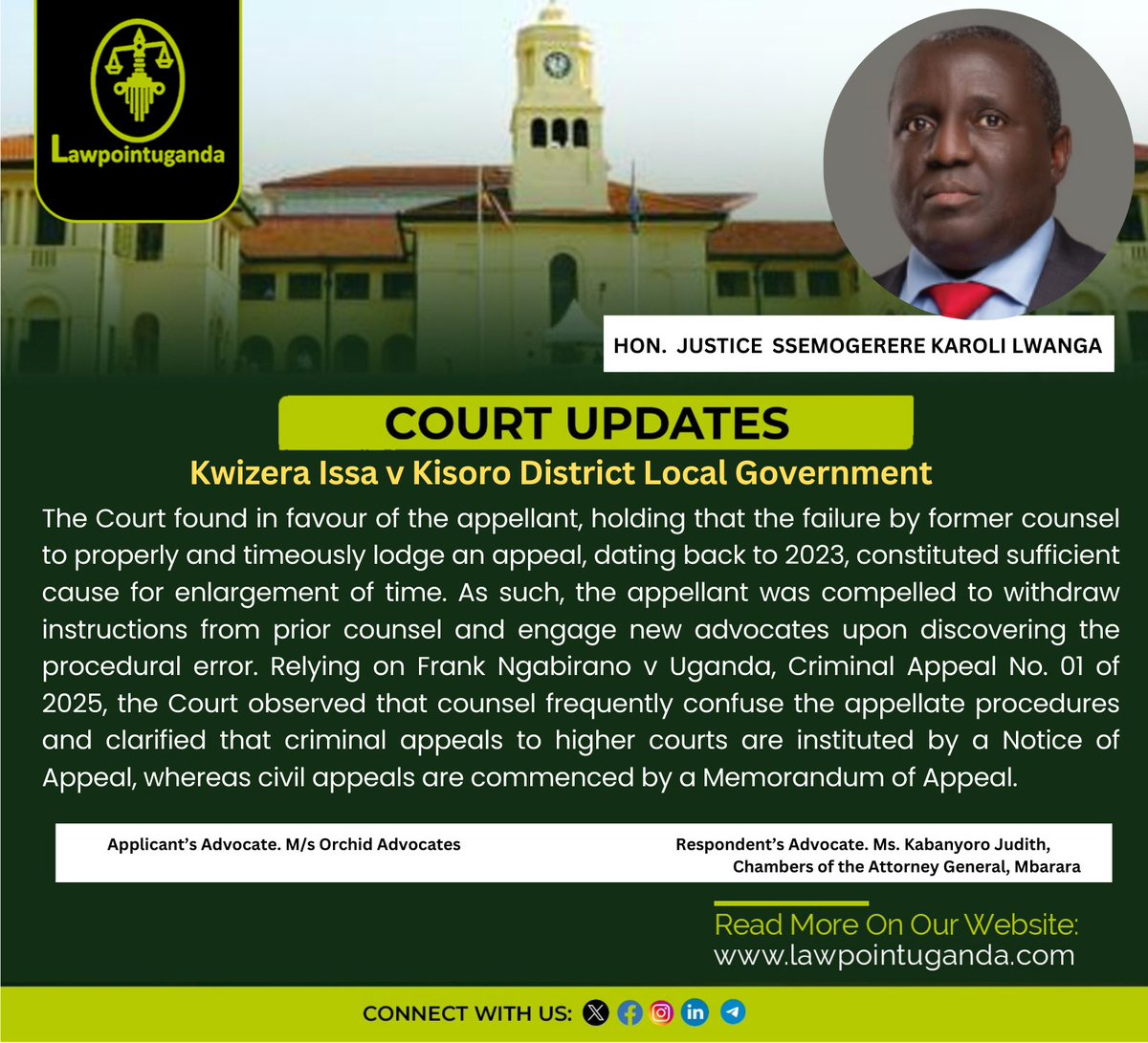 High Court Holds That Counsel’s Error in Using the Wrong Procedure (Notice of Appeal Instead of a Memorandum of Appeal) May Constitute Sufficient Cause for Enlargement of Time, Provided It Amounts to an Error of Judgment Rather Than Inordinate Delay or Negligence

The Court found