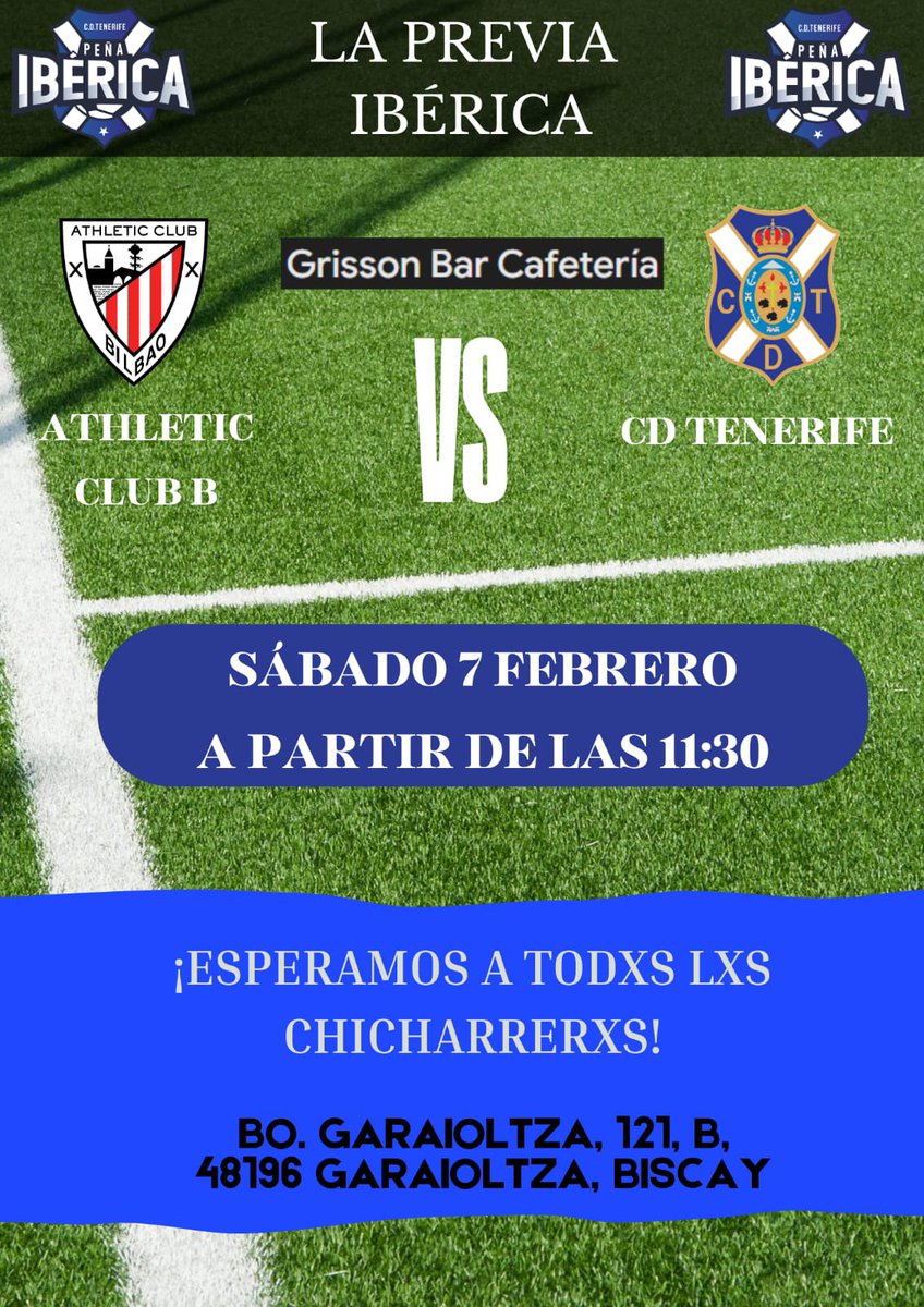 PREVIA IBÉRICA 🤍💙

Bilbao Athletic - <a href="/CDTOficial/">CD Tenerife 🏴󠁧󠁢󠁳󠁣󠁴󠁿</a> ⚽️

🍺Nos reuniremos en Grisson Bar Cafetería para disfrutar de la mejor previa en clave blanquiazul

📍Bo. Garaioltza, 121, B, 48196 Garaioltza, Biscay

🔗Ubicación: 
maps.app.goo.gl/w1D35j3TP4tBZy…

¡Te esperamos! 🫂