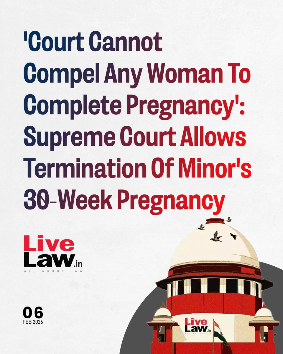 LiveLawIndia's tweet photo. Observing that a Court cannot compel a woman, much less a minor, to continue an unwanted pregnancy, the Supreme Court on Friday permitted the medical termination of a 30-week pregnancy of a girl who had become pregnant while she was a minor.
Read more: https://t.co/Ju6SI04UiH
#SupremeCourt