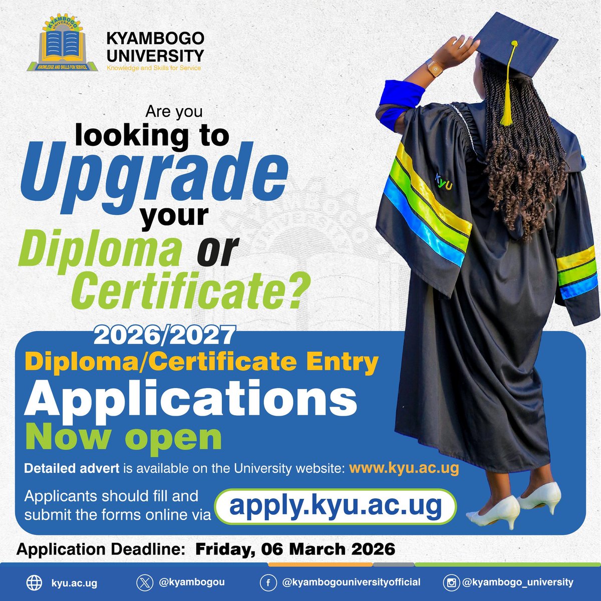 The Academic Registrar invites applications for the Diploma/Certificate entry scheme for the academic year 2026/2027.  Please visit our website for more details   kyu.ac.ug/diploma-certif…