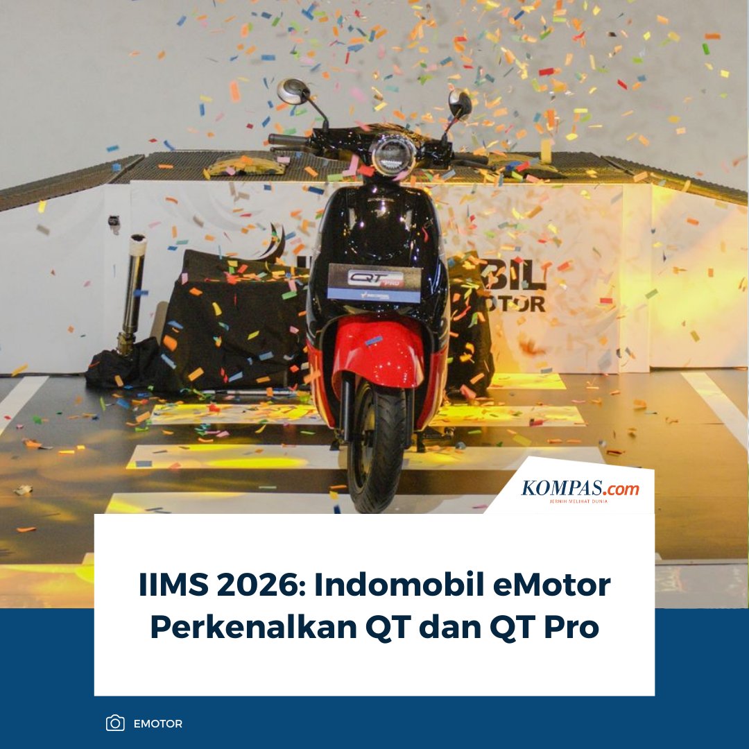 kompascom's tweet photo. PT Indomobil Emotor Internasional (IEI) meluncurkan dua sepeda motor listrik terbaru, QT dan QT Pro, di IIMS 2026, JIExpo Kemayoran, Jakarta.
Baca Selengkapnya 👇🏻
https://t.co/VCMCZmIgch
~NA #IndomobilEmotor #QT #QTPro #MotorListrik https://t.co/fEBzekqc69