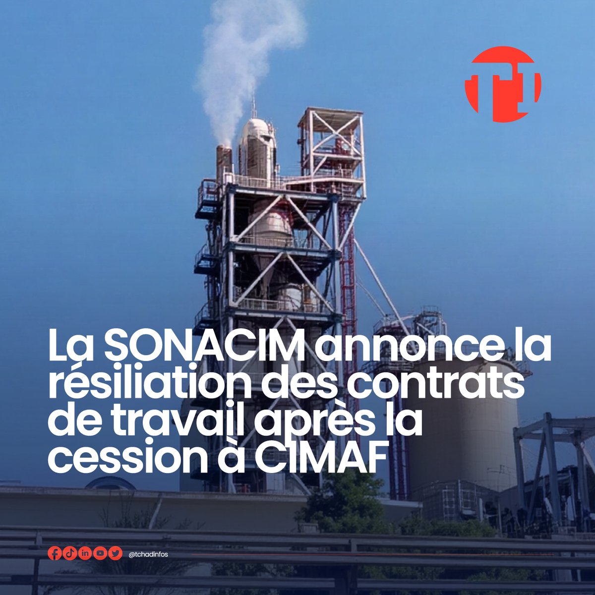 tchadinfos's tweet photo. La Direction gĂ©nĂ©rale de la SociĂ©tĂ© Nationale de Ciment (#SONACIM) informe que la rĂ©siliation dĂ©finitive de lâensemble des contrats de travail de ses employĂ©s est entrĂ©e en vigueur le 31 dĂ©cembre 2025, dans le cadre de la cession de ses actions au groupe CIMAF. Lâentreprise indique que les arriĂ©rĂ©s de salaires et les droits sociaux seront versĂ©s conformĂ©ment aux dispositions lĂ©gales en vigueur. #Tchad đčđ©