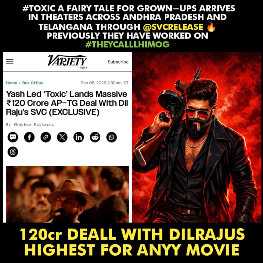 This is Official One 💥 
#YashBOSS -led #Toxic bags a massive ₹120Cr AP–TG deal with Dil Raju’s SVC .

#YashBOSS #Yash #ToxicTheMovie #ToxicOnMARCH19th