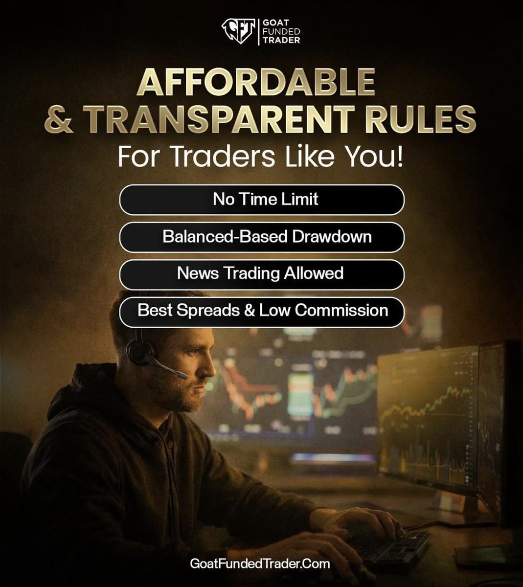 At Goat Funded Trader, the rules are built to support traders..

not trap them.

Here’s what you get 👇

✅ No time limit
✅ Balance-based drawdown
✅ News trading allowed
✅ Tight spreads &amp; low commissions

If you’re looking for a prop firm that actually lets you trade your way,