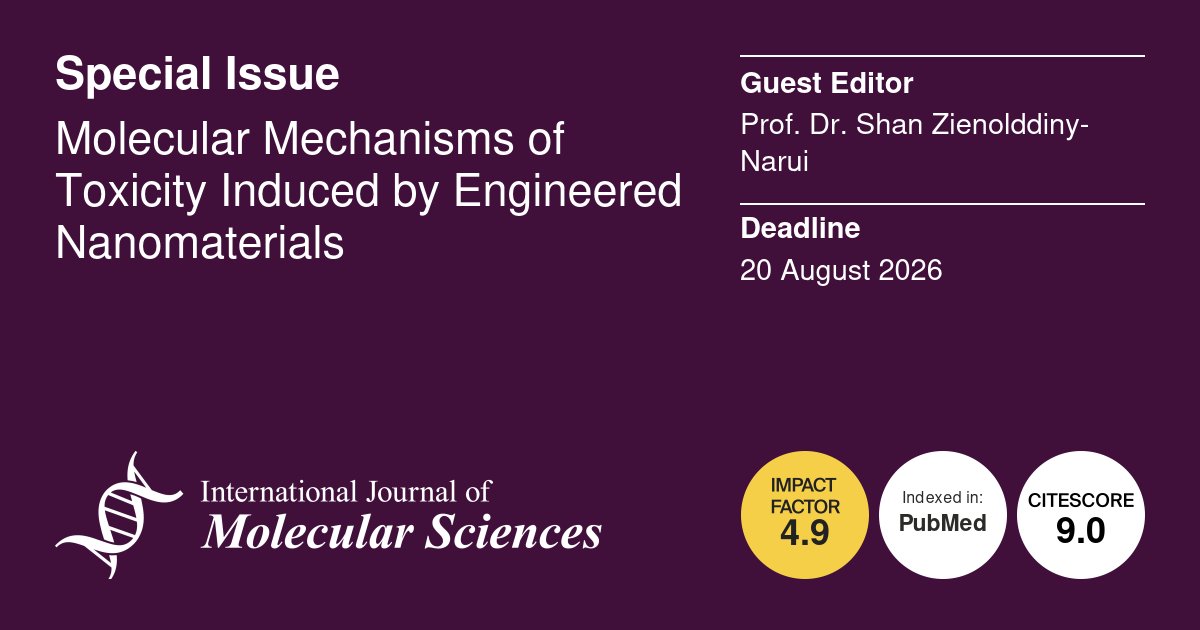IJMS_MDPI's tweet image. 💡Calling for Submission💡

📖Molecular Mechanisms of #Toxicity Induced by Engineered #Nanomaterials

🧑‍🔬Guest Editor: Prof. Dr. Shanbe Zienolddiny-Narui
⏰Submission Deadline: 20 August 2026
🔗Find out more: mdpi.com/journal/ijms/s…

#CallforPapers #MDPIIJMS #OpenAccess