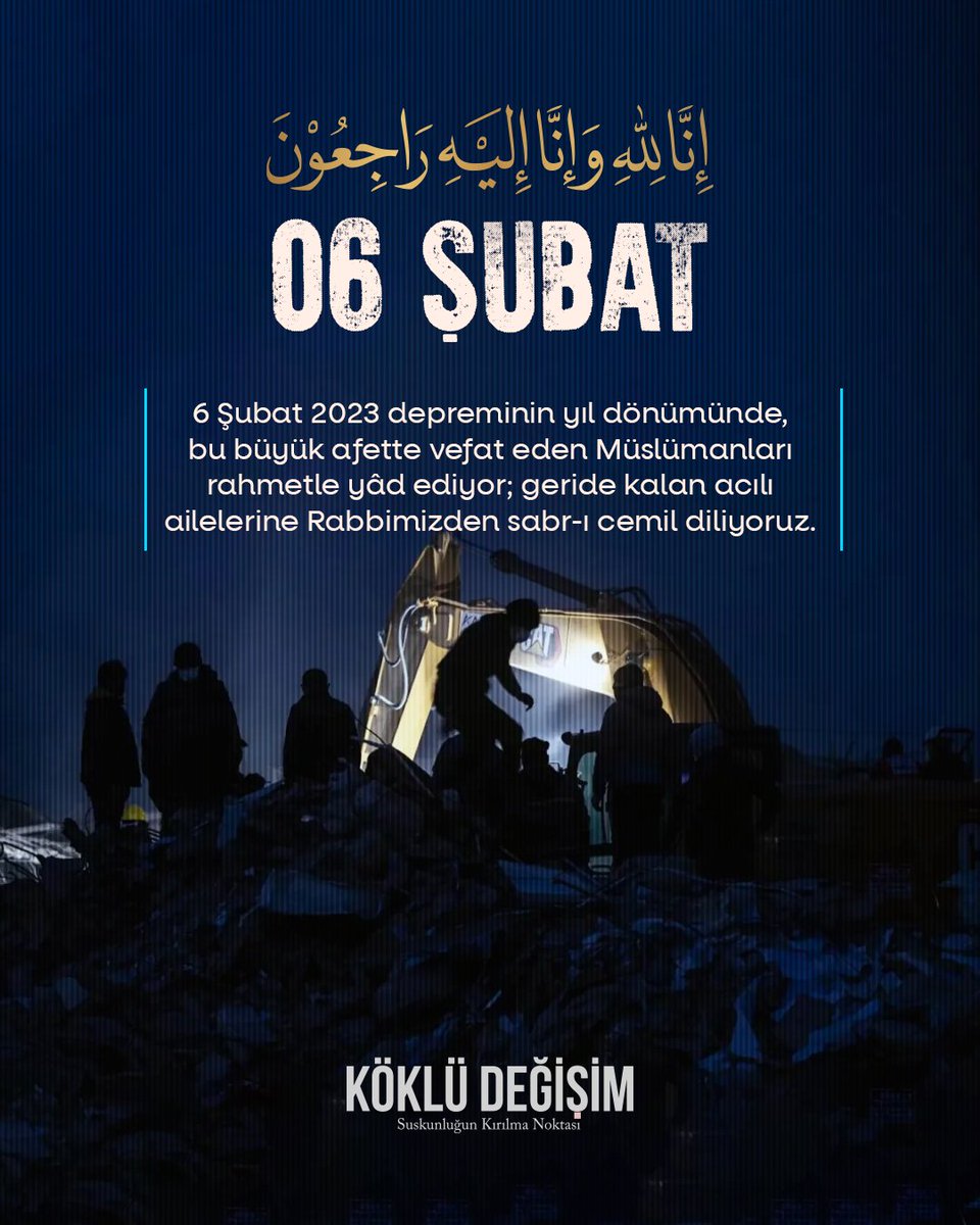 #6subat2023 depreminin sene-i devriyesinde vefat eden tüm Müslüman kardeşlerimize tekrardan Allah'tan rahmet diliyorum. 

Yaşadığımız deprem elbette bir çok şeyi hatırlatıyor bize; hatırlatmalı da...

Dağı, taşı yerinden oynatan ilahi sarsıntı; Rabbimizin nedenli kudret sahibi