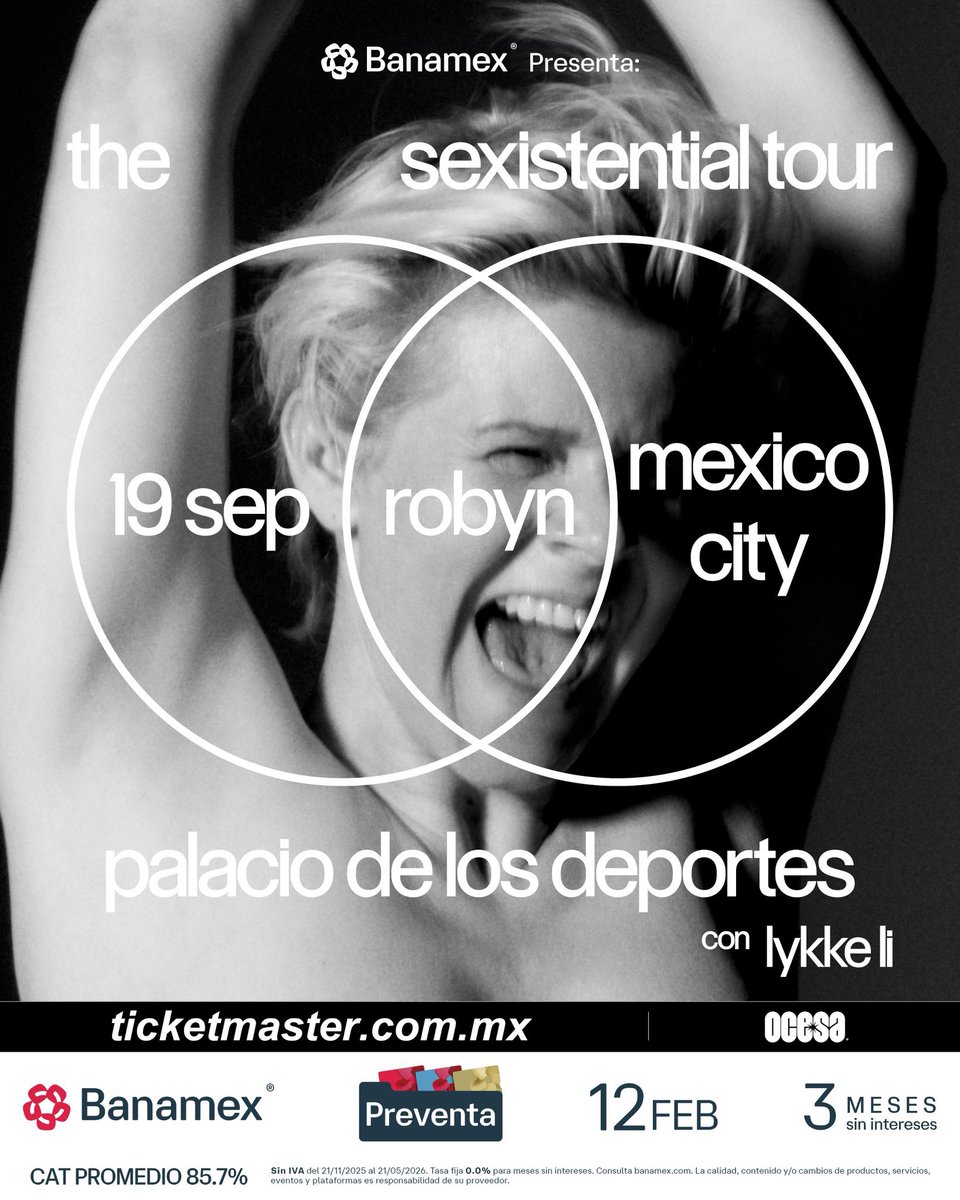 🚨 ANUNCIO OFICIAL 🚨

ROBYN 🎧 THE SEXISTENTIAL TOUR
🗓️ Sábado 19 de Septiembre del 2026 🗓️
🏟️ Palacio de los Deportes 🏟️
📍 CDMX📍 🇲🇽 México 🇲🇽
Invitada Especial: Lykke Li

🎫 Fechas de Preventas 🎫

Venta a Fans: 11 de Febrero 10:00 AM*
Preventa Banamex: 12 de Febrero 11:00 AM