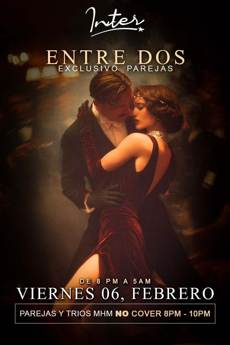 📅 Viernes 6 Feb: Entre Dos ✨
Parejas: ¡No cover 8pm-10pm! 🕗
Show especial a medianoche. 🔞
Elegancia, deseo y exclusividad.
📍 INTER SPA
📩 Cupos limitados. ¡DM ya!
#swingerscouples #swap #ParejaSwiger #Bogota