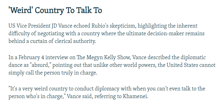 The US thinks Iran is "a very weird country to conduct diplomacy when you can't even talk to the person who's in charge". For context: the US launched a surprise attack against Iran during the last negotiations, and now the US has expressed the intent to assassinate Khamenei.