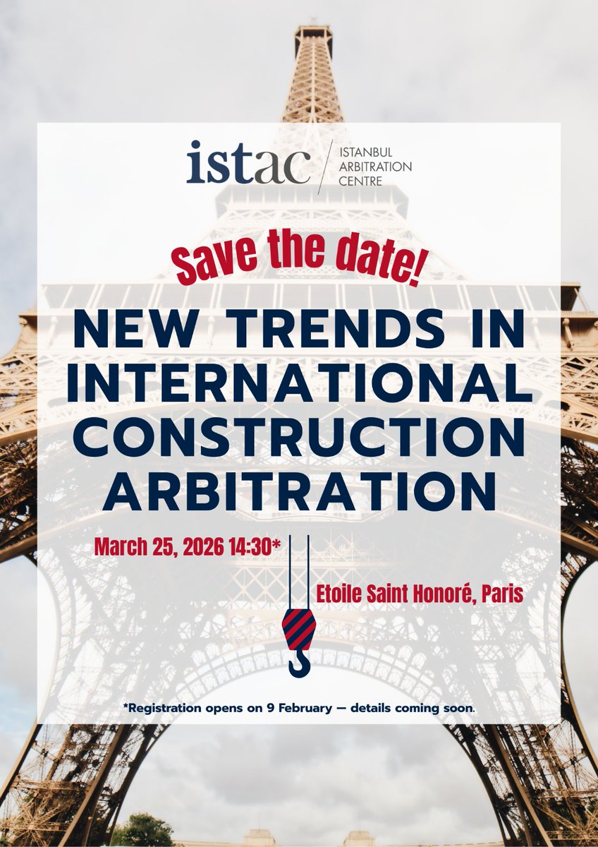 ISTAC is pleased to announce its upcoming event, New Trends in International Construction Arbitration, to be held within the framework of Paris Arbitration Week on 25 March, at 14:30, at Étoile Saint-Honoré, Paris. This session will explore emerging developments shaping