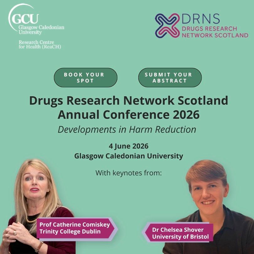 DRNScot's tweet photo. ✨ Annual Conference 2026: Developments in Harm Reduction

📅 4th June 2026
📍 Glasgow Caledonian University

🗣️ keynotes from Dr Chelsea Shover &amp; Prof Catherine Comiskey

🎟️ REGISTER: https://t.co/cz5x9ud5vx 

📣 Call for abstracts: https://t.co/18RHUlyq5P 
Deadline: 7th March https://t.co/0CbasHJFtx