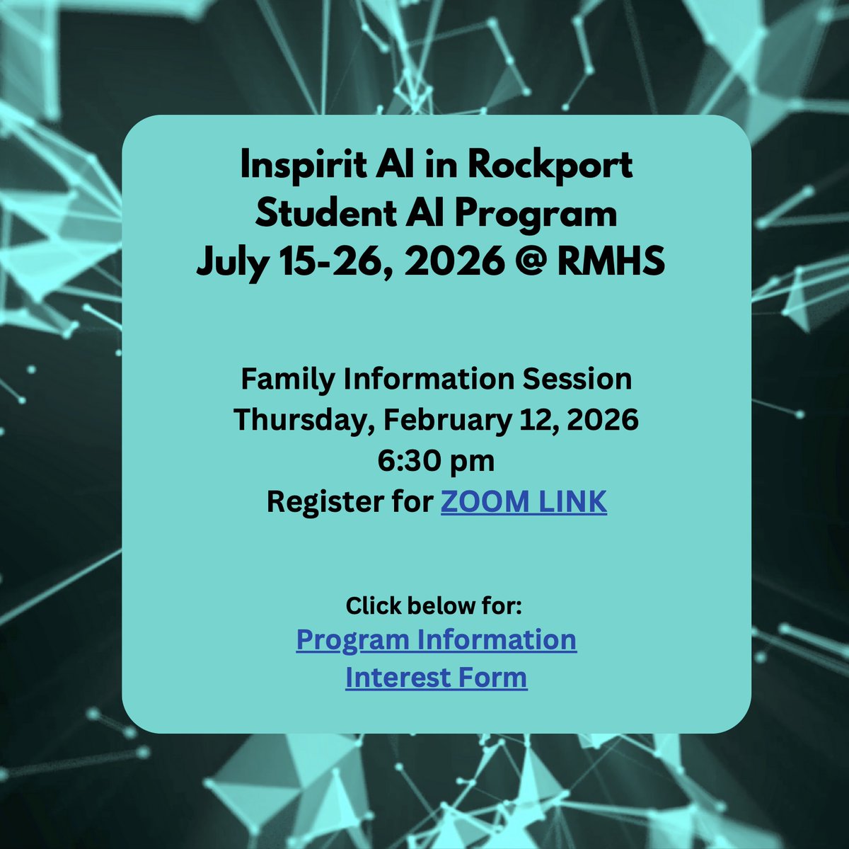 Inspirit AI in Rockport. Student AI Program July 15-26, 2026 @ RMHS
Family Information Session
Thursday, February 12, 2026 6:30 pm
Register for ZOOM LINK on our website RPK12.org