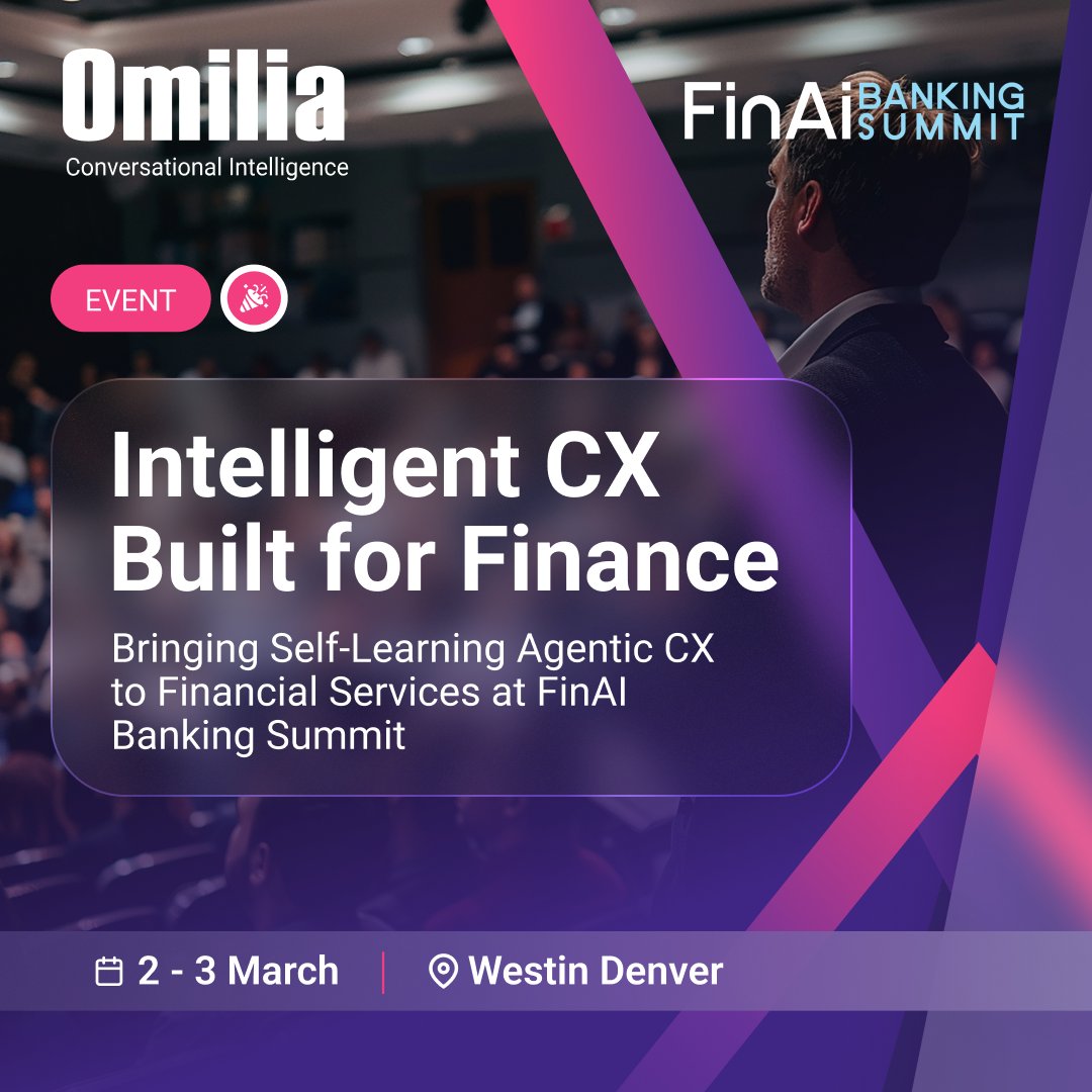 Omilia will be at the FinAI Banking Summit, March 2–3 in Denver, showcasing our new Self-Learning Agentic CX Platform that enables banks and credit unions to to learn from their best agents and replicate that across all service interactions.

With our Voice and Chat Agents, CSR