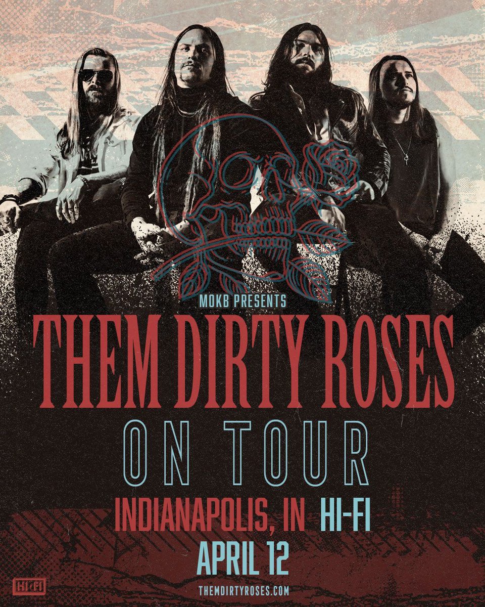 ON SALE NOW ⚡ Them Dirty Roses w/ The Filthy Heathens live at HI-FI on April 12th! This show is ALL AGES. Get your tickets now INDY: tixr.com/e/174722 🎫