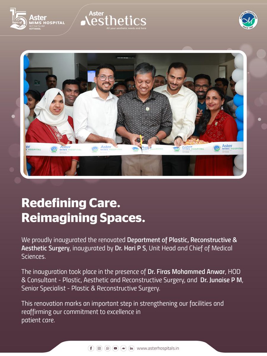 astermimsk's tweet photo. Redefining care. Reimagining spaces. ✨

We proudly inaugurated the renovated Plastic, Reconstructive &amp; Aesthetic Surgery Dept at Aster MIMS Kottakkal, enhancing patient comfort, advanced care &amp; clinical excellence.

#AsterMIMSKottakkal #AsterAesthetics #HealthcareExcellence https://t.co/HWv2Vpq3PC